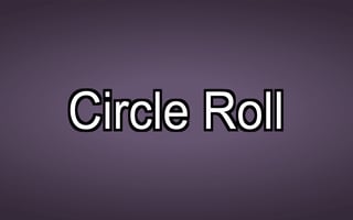 Circle Roll