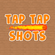 Tap Tap Shots