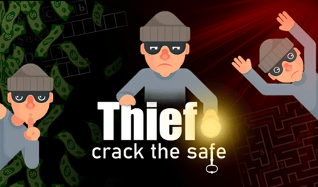 Thief. Crack the safe