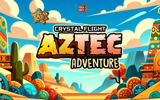 Crystal Flight Aztec Adventure