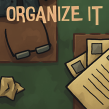 ORGANIZE IT