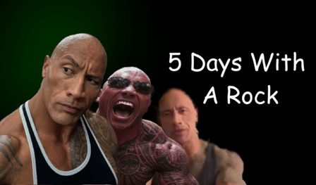 5 Days With A Rock