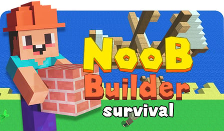 Noob Builder Survival