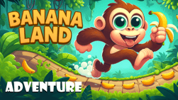 Banana Land Adventure