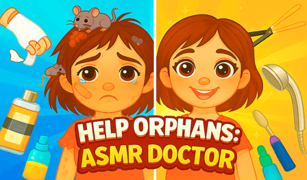 Ajude órfãos: ASMR Doctor