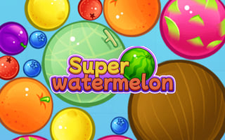 Super Watermelon