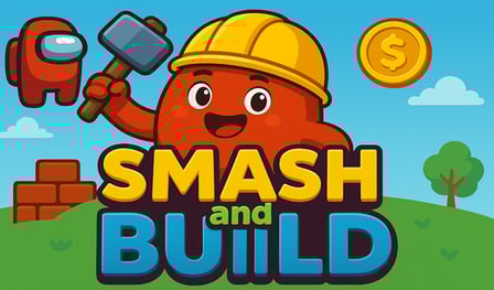 Smash and build