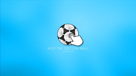 Kick the soccer ball