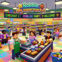 Robbie: My supermarket