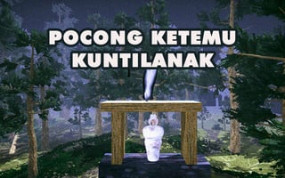 Pocong Ketemu Kuntilanak