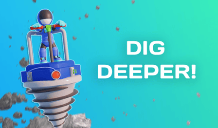 Dig Deeper!