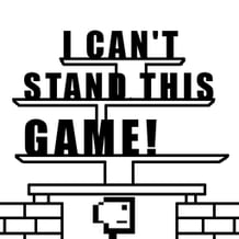 i CAN'T stand THIS GAME!