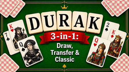 Durak 3-in-1: Draw, Transfer & Classic