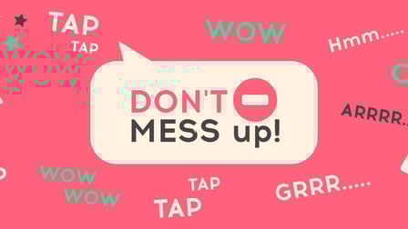 Dont Mess Up