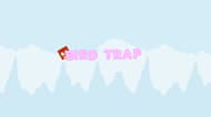 Bird trap
