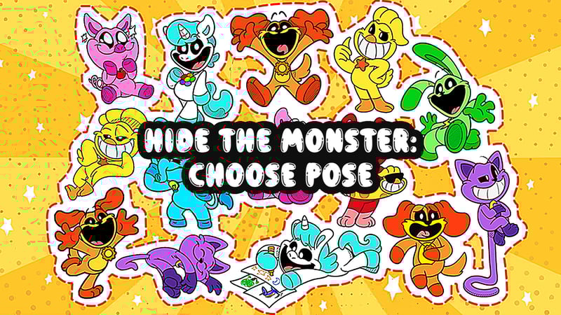 Hide the Monster: Choose Pose