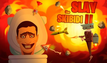 Slay the Skibidi 2
