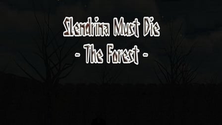 Slendrina Must Die: The Forest