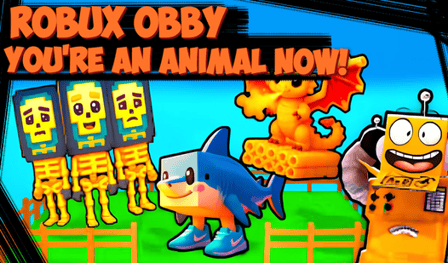 ROBUX Obby: You're an animal now!