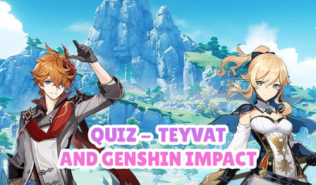 Quiz - Teyvat and Genshin Impact
