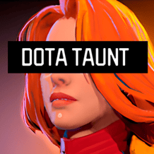 Dota Taunt
