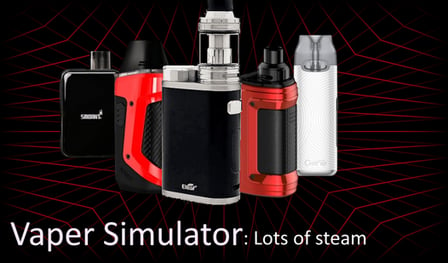 Vaper Simulator: Lots of steam