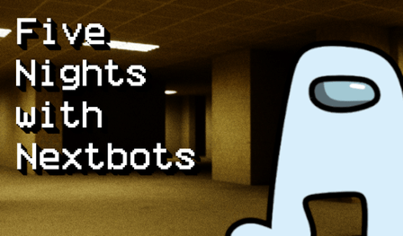 Five Nights with Nextbots