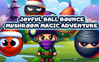 Joyful Ball Bounce Mushroom Magic Adventure