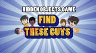 Find These Guys