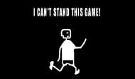 i CAN'T stand THIS GAME!