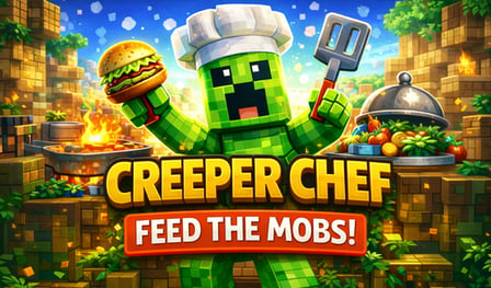 Creeper Chef Feed the mobs!