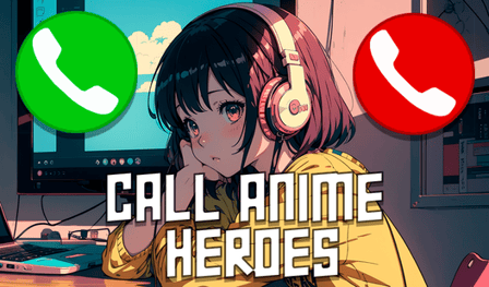 Call Anime Heroes