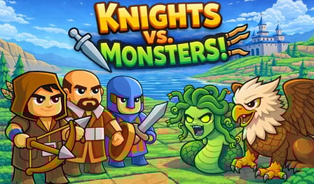 Knights vs. Monsters!