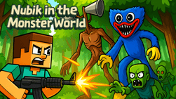 Nubik in the Monster World!