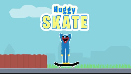 Huggy Skate