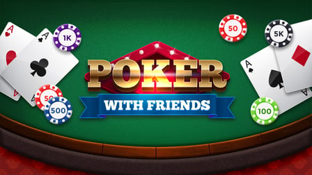 Poker with Friends