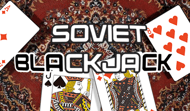 Soviet : Blackjack