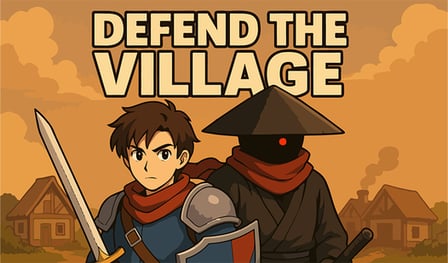 defend the village