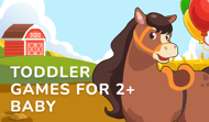 Toddler games for 2+ baby