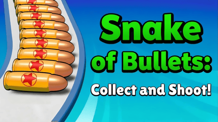 Snake of Bullets: Collect and Shoot!