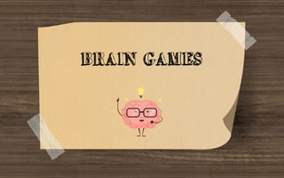 Brain games