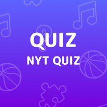 NYT Quiz
