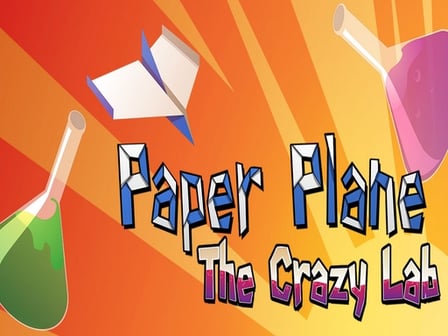 Paper Plane : The Crazy Lab