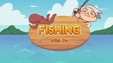 Fishing With Pa