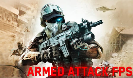 Armed Attack FPS
