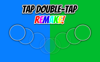 Tap Double-Tap REMAKE!