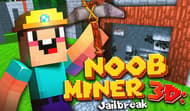 Noob Miner 3D: Jailbreak