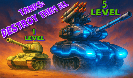 Tanks: Destroy Them All