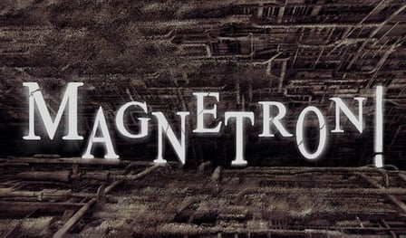 Magnetron!