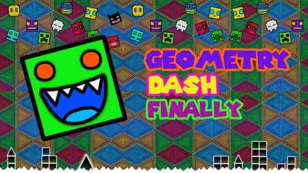 Geometry Dash Finally